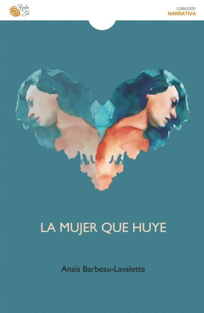 Iballa Lopez Hernandez, Anais Barbeau-Lavalette - La mujer que huye, E-bok