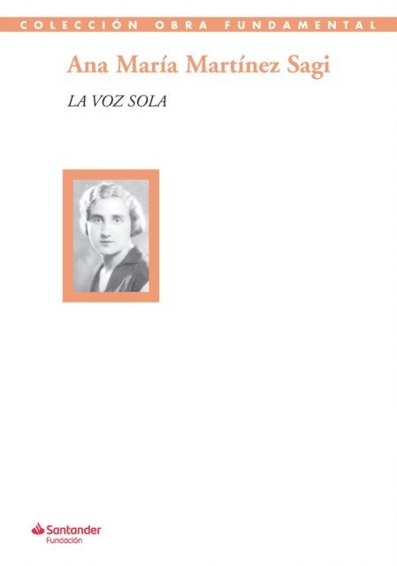 Ana Maria Martinez Sagi - La voz sola, E-bok