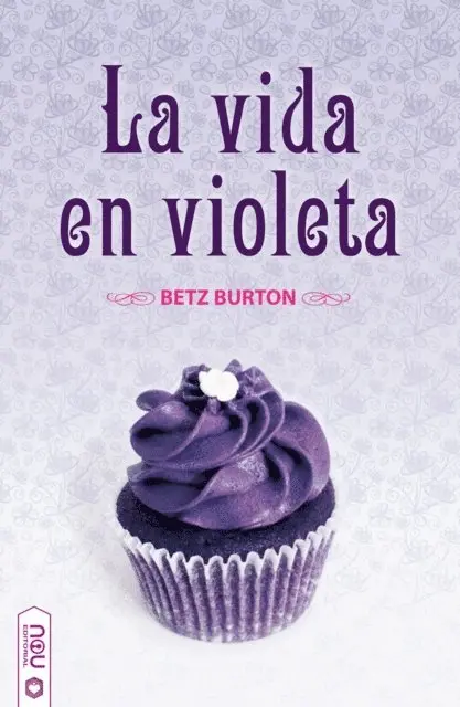 Betz Burton - La vida en violeta, E-bok. Tillgänglighet: Lägg i varukorg