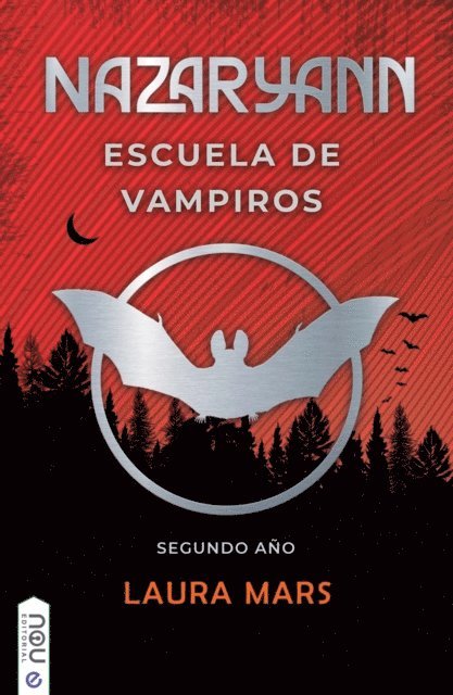 Laura Mars - Nazaryann escuela de vampiros, segundo año, E-bok