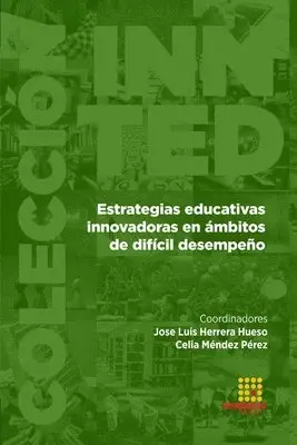 Jose Luis Herrera Hueso, Celia Méndez Pérez, Manuel Gotor de Astorza - Estrategias educativas innovadoras en ámbitos de difícil desempeño, Häftad. Tillgänglighet: Lägg i varukorg
