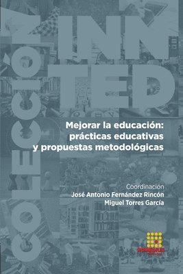 Sara Suárez-Manzano, Sebastián López-Serrano, Miguel Torres García - Mejorar la educación, Häftad