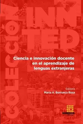 María A Borrueco Rosa, Esther Alberca Reina, Priscila Sánchez Soriano - Ciencia e innovación docente en el aprendizaje de lenguas extranjeras, Häftad. Tillgänglighet: Lägg i varukorg