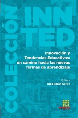 Olga Buzón García, Narle Silva Teixeira, Joaquim José Jacinto Escola - Innovación y Tendencias Educativas, Häftad