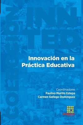 Gema Alcolea Díaz, Sara Suárez-Manzano, Carlos Hervás Gómez - Innovación en la Práctica Educativa, Häftad