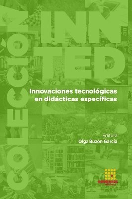 Olga Buzón García, Carolina del Valle Ramos, José Enrique Vázquez Mesa - Innovaciones tecnológicas en didácticas específicas, Häftad