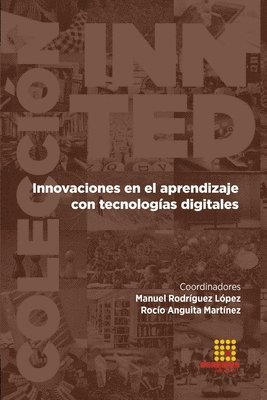 Sebastián López-Serrano, Antonio L Leal-Rodríguez, Emilio J Martínez-López - Innovaciones en el aprendizaje con tecnologías digitales, Häftad