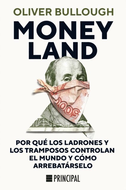 Oliver Bullough - Moneyland, E-bok