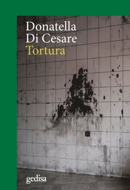 Donatella di Cesare - Tortura, E-bok