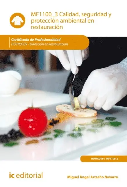 Calidad, seguridad y proteccion ambiental en restauracion. HOTR0309