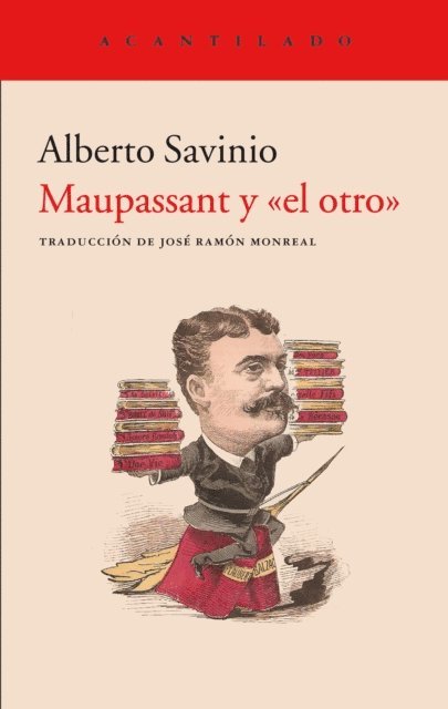 Alberto Savinio - Maupassant y "el otro", E-bok