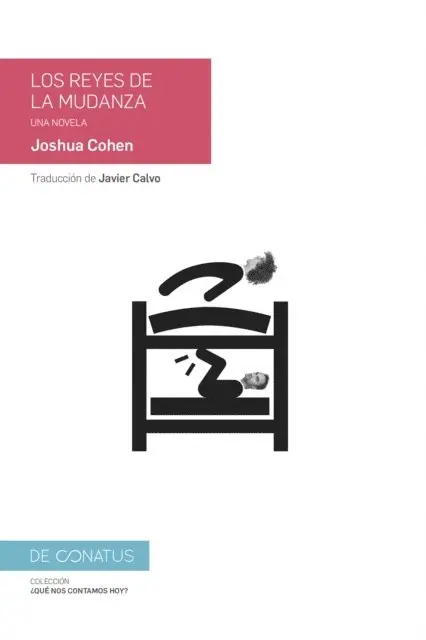 Joshua Cohen - Los reyes de la mudanza, E-bok. Tillgänglighet: Lägg i varukorg