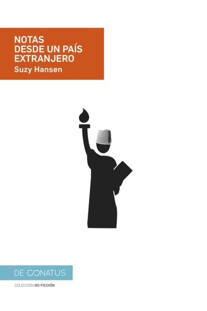 Suzy Hansen - Notas desde un país extranjero, E-bok