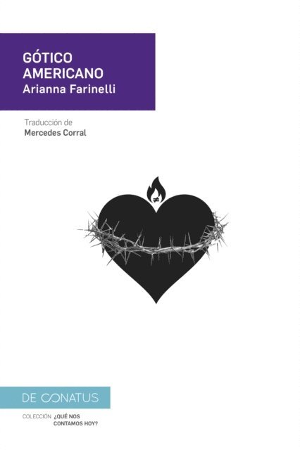 Mercedes Corral, Arianna Farinelli - Gótico americano, E-bok