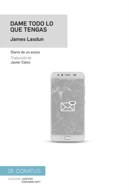 James Lasdun - Dame todo lo que tengas, E-bok