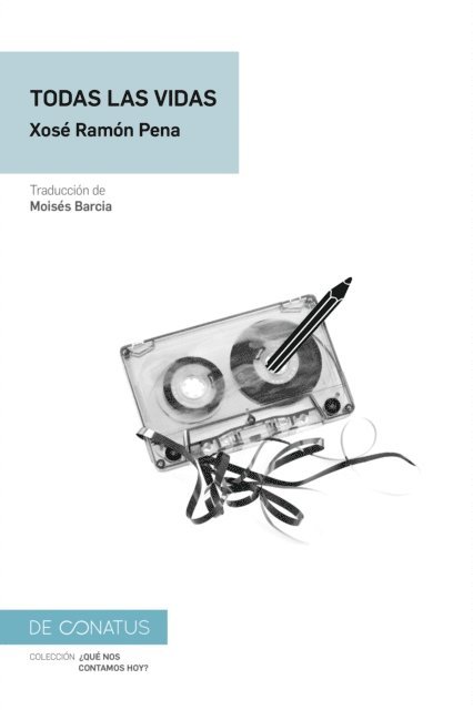 Xose Manuel Pena - Todas las vidas, E-bok
