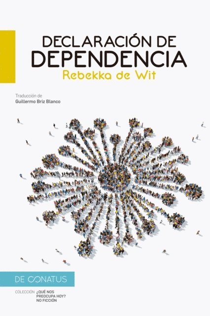 Rebekka de Wit - Declaración de dependencia, E-bok
