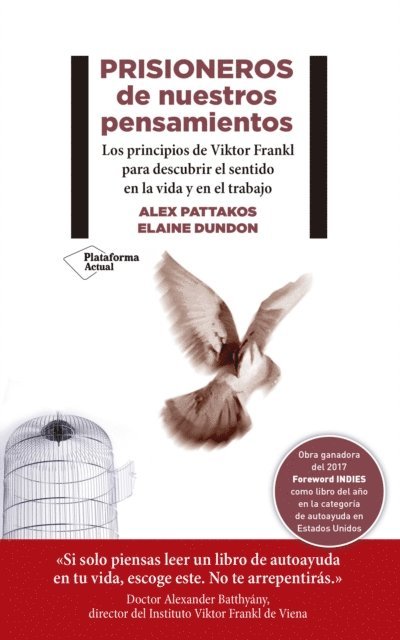 Elaine Dundon, Alex Pattakos - Prisioneros de nuestros pensamientos, E-bok