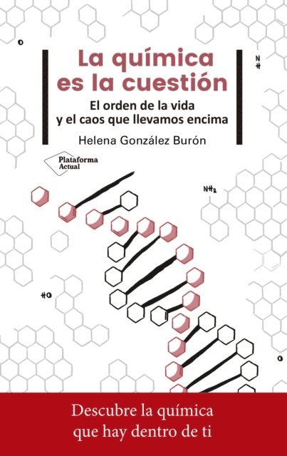 Helena Gonzalez Buron - La química es la cuestión, E-bok