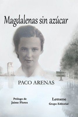 Paco Martínez López, Paco Arenas - Magdalenas sin azúcar, Häftad