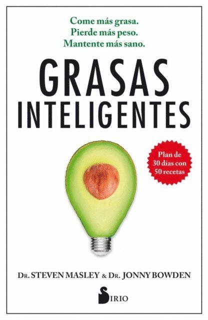 Jonny Bowden, Steven Masley - Grasas inteligentes, E-bok