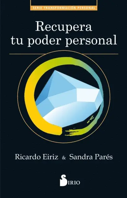 Sandra Pares, Ricardo Eiriz - Recupera tu poder personal, E-bok. Tillgänglighet: Lägg i varukorg