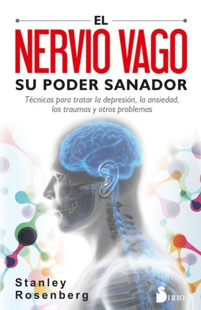 Stanley Rosenberg - El nervio vago. Su poder sanador, E-bok