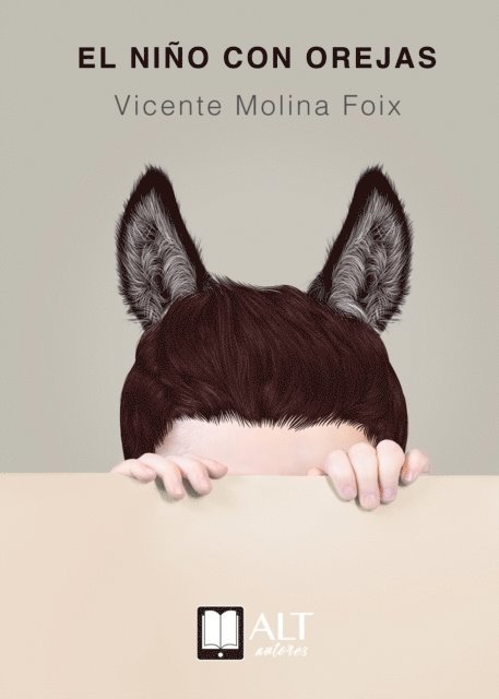 Vicente Molina Foix - El niño con orejas, E-bok