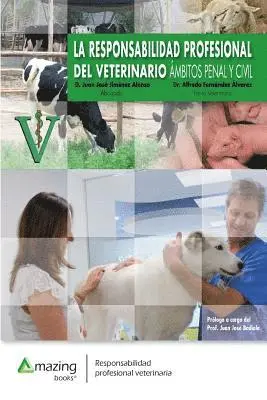 Juan José Jiménez Alonso, Alfredo Fernández Álvarez - Responsabilidad Profesional del Veterinario, Häftad. Tillgänglighet: Lägg i varukorg