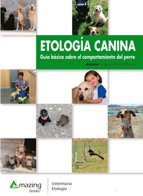 Rosana Alvarez Bueno - Etologia canina, E-bok