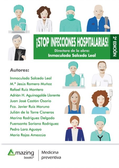 Inmaculada Salcedo Leal - ¡Stop infecciones hospitalarias!, E-bok