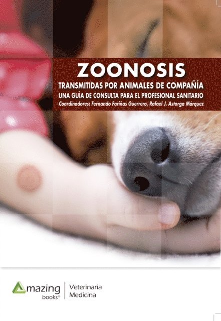 Rafael J. Astorga Marquez, Fernando Farinas Guerrero - Zoonosis transmitidas por animales de compania, E-bok