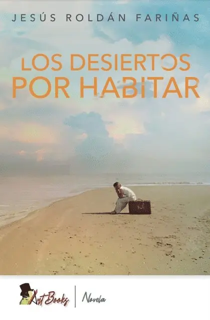 Jesus Roldan Farinas - Los desiertos por habitar, E-bok. Tillgänglighet: Lägg i varukorg