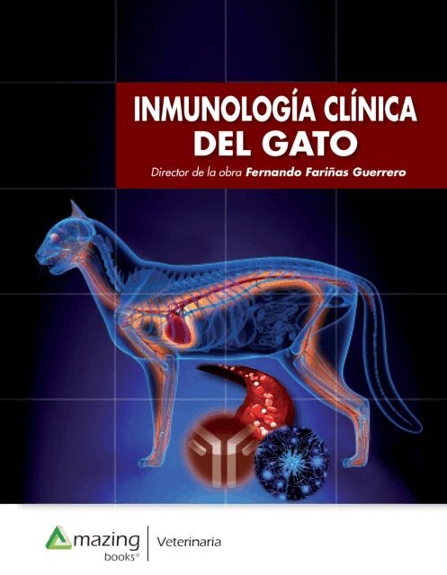 Fernando Farinas Guerrero - INMUNOLOGIA CLINICA DEL GATO, E-bok
