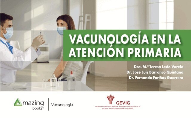Jose Luis Barranco Quintana, Fernando Farinas Guerrero, M.ª Teresa Ledo Varela - Vacunologia en la atencion primaria, E-bok