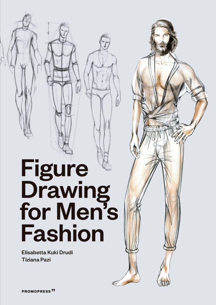 Elisabetta Kuky Drudi, Tiziana Paci - Figure Drawing for Men's Fashion, Häftad