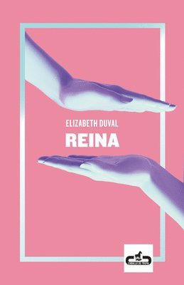 Elizabeth Duval - Reina / Queen, Häftad