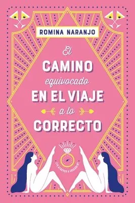 Romina Naranjo - Camino Equivocado En El Viaje a Lo Correcto, El, Häftad. Tillgänglighet: Tillfälligt slut