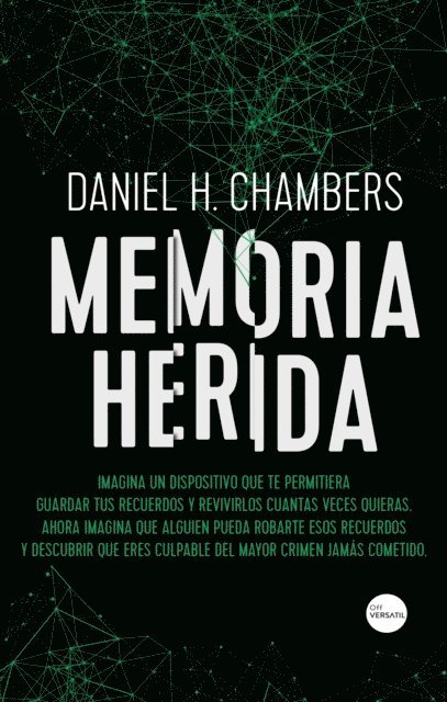 Daniel Hernandez Chambers - Memoria herida, E-bok
