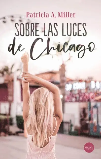 Patricia A. Miller - Sobre las luces de Chicago, E-bok. Tillgänglighet: Lägg i varukorg