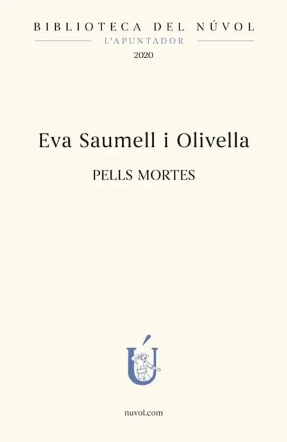 Eva Saumell i Olivella - Pells mortes, E-bok. Tillgänglighet: Lägg i varukorg