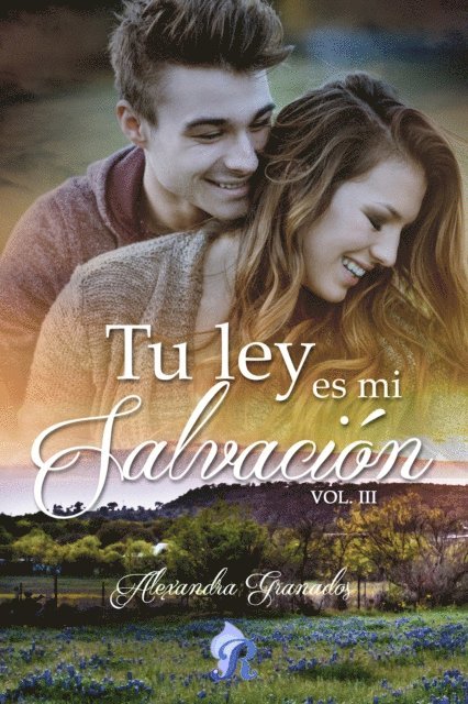 Alexandra Granados - Tu ley es mi salvación, E-bok