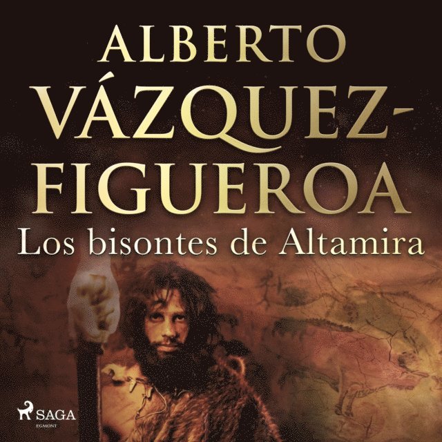 Alberto Vazquez Figueroa - Los bisontes de Altamira, Ljudbok