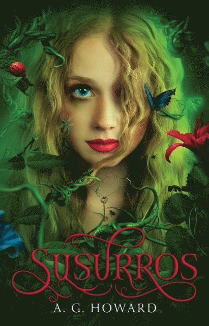 A. G. Howard - Susurros, E-bok