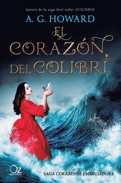 A. G. Howard - El corazón del colibrí, E-bok