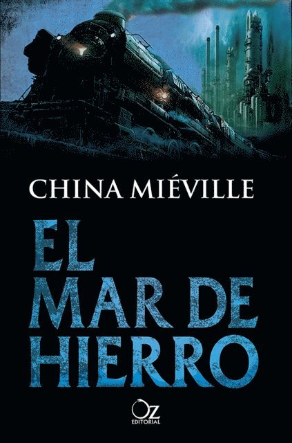 China Mieville - El mar de hierro, E-bok