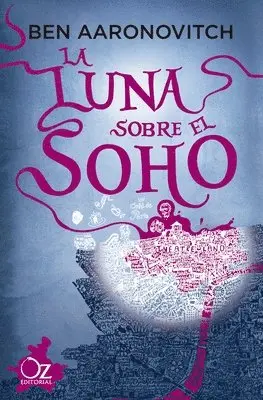 Ben Aaronovitch - Luna Sobre El Soho, La, Häftad. Tillgänglighet: Lägg i varukorg
