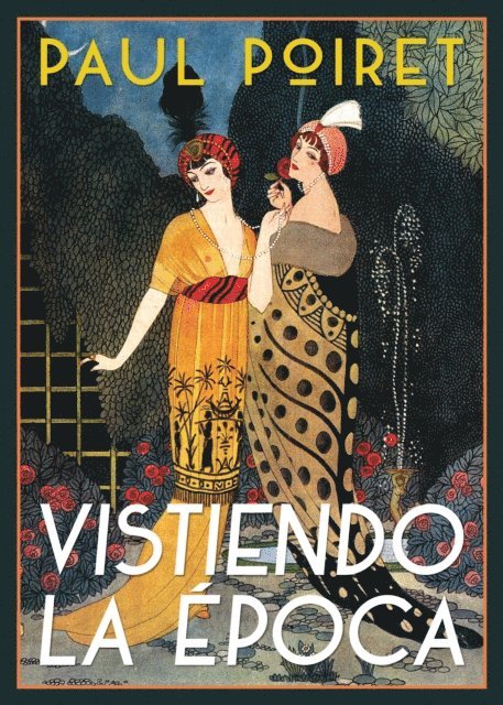 Paul Poiret - Vistiendo la época, E-bok