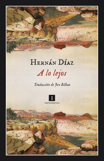 Hernan Diaz - A lo lejos, E-bok