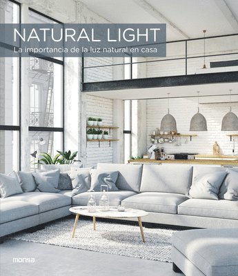 Francesc Zamora - Natural Light: La Importancia de la Luz Natural En Casa, Inbunden. Tillgänglighet: Lägg i varukorg